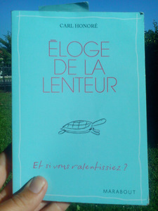 Eloge de la Lenteur, livre de Carl Honoré